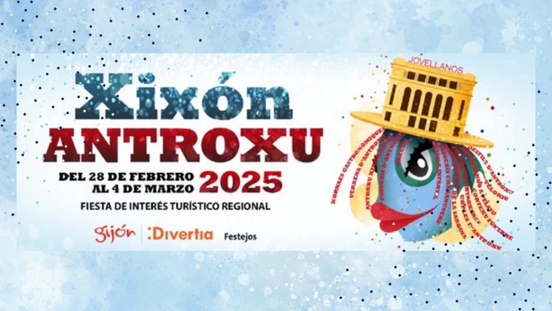 ANTROXU XIXÓN. DEL 28 DE FEBRERO AL 4 DE MARZO. ANTROXU XIXÓN. DEL 28 DE FEBRERO AL 4 DE MARZO.