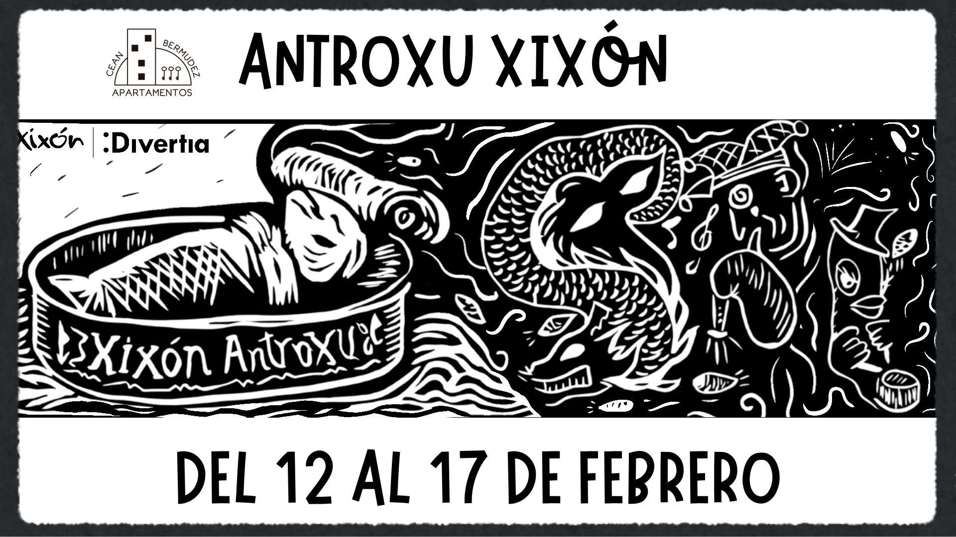 Antroxu Xixón, del 12 al 17 de Febrero.