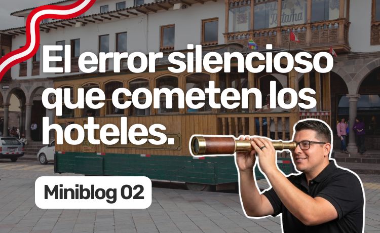 El error silencioso que cometen muchos hoteles